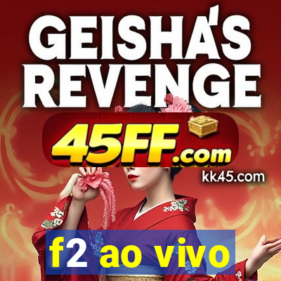 f2 ao vivo